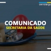 Comunicado da Secretaria Municipal de Saúde