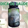 Dica de Saúde: Cálcio +D3